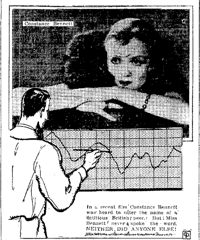 Cardboard Connie "In a recent film, Constance Bennett was heard to utter the name of a fictious British peer. But Miss Bennett never spoke the word. NEITHER DID ANYONE ELSE!" - Central Press 1932